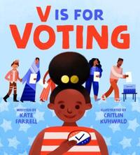 Book Cover for V Is for Voting by Kate Farrell