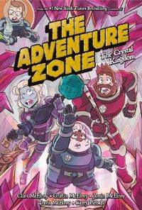 Book Cover for The Crystal Kingdom by Clint McElroy, Griffin McElroy, Justin McElroy, Travis McElroy