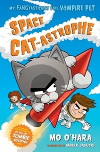 Book Cover for Space Cat-Astrophe by Mo OHara