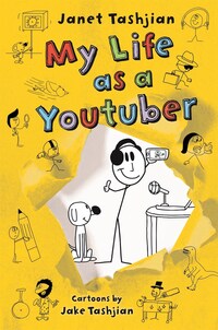 Book Cover for My Life as a Youtuber by Janet Tashjian