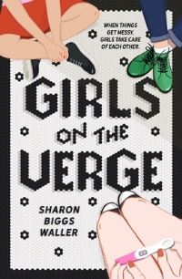 Book Cover for Girls on the Verge by Sharon Biggs Waller