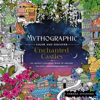 Book Cover for Mythographic Color and Discover: Enchanted Castles by Fabiana Attanasio