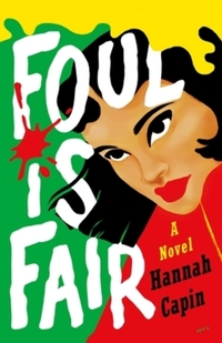 Book Cover for Foul Is Fair by Hannah Capin