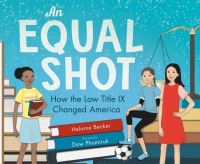 Book Cover for An Equal Shot by Helaine Becker