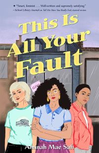 Book Cover for This Is All Your Fault by Aminah Mae Safi