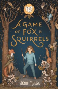 Book Cover for A Game of Fox & Squirrels by Reese Jenn