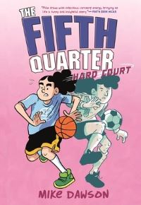 Book Cover for The Fifth Quarter. 2 Hard Court by Mike Dawson