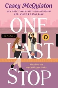 Book Cover for One Last Stop by Casey McQuiston