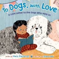 Book Cover for To Dogs, With Love by Maria Gianferrari