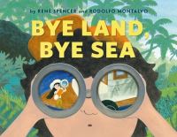 Book Cover for Bye Land, Bye Sea by Renè Spencer