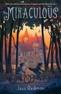 Book Cover for The Miraculous by Jess Redman