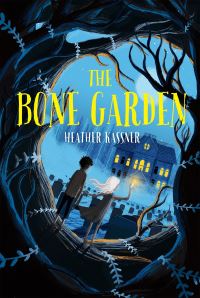 Book Cover for The Bone Garden by Heather Kassner