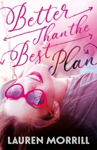Book Cover for Better Than the Best Plan by Lauren Morrill