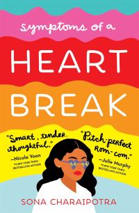Book Cover for Symptoms of a Heartbreak by Sona Charaipotra