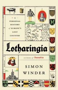Book Cover for Lotharingia by Simon Winder