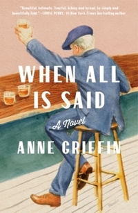 Book Cover for When All Is Said by Anne Griffin
