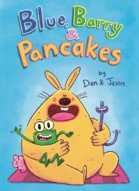 Book Cover for Blue, Barry & Pancakes by Dan Abdo, Jason