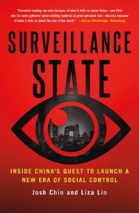 Book Cover for Surveillance State by Josh Chin, Liza Lin