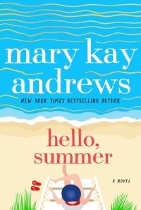 Book Cover for Hello, Summer by Mary Kay Andrews