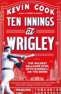 Book Cover for Ten Innings at Wrigley by Kevin Cook