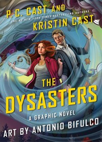 Book Cover for The Dysasters by P C Cast, Kristin Cast