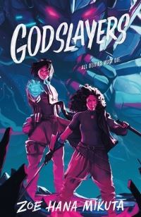 Book Cover for Godslayers by Zoe Hana Mikuta