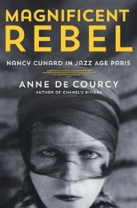 Book Cover for Magnificent Rebel by Anne De Courcy