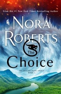 Book Cover for The Choice by Nora Roberts