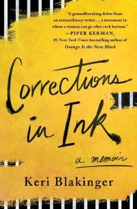 Book Cover for Corrections in Ink by Keri Blakinger