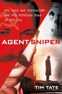Book Cover for Agent Sniper by Tim Tate