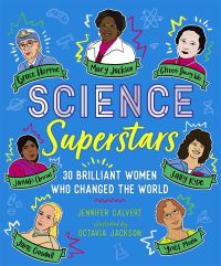 Book Cover for Science Superstars by Jennifer Calvert