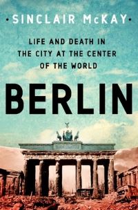 Book Cover for Berlin by Sinclair McKay