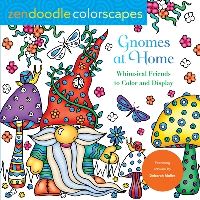 Book Cover for Zendoodle Colorscapes: Gnomes at Home by Deborah Muller