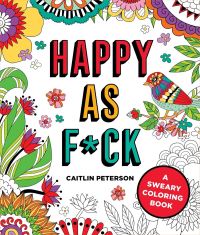 Book Cover for Happy as F*ck by Caitlin Peterson