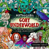 Book Cover for Mythogoria: Gory Underworld by Alessandro Valdrighi