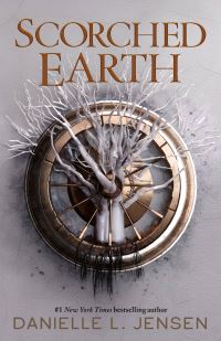 Book Cover for Scorched Earth by Danielle L Jensen