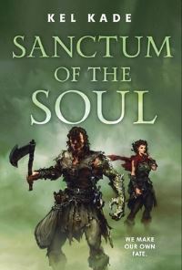 Book Cover for Sanctum of the Soul by Kel Kade