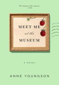 Book Cover for Meet Me at the Museum by Anne Youngson