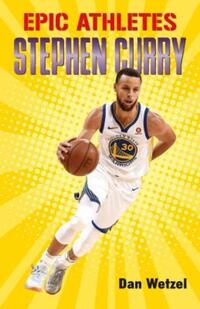 Book Cover for Stephen Curry by Dan Wetzel