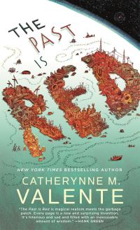 Book Cover for The Past Is Red by Catherynne M Valente