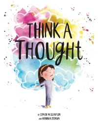 Book Cover for Think a Thought by Conor McGlauflin, Hannah Zisman