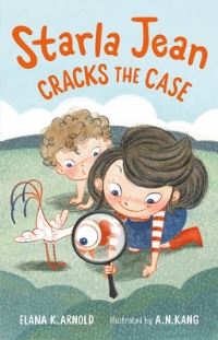 Book Cover for Starla Jean Cracks the Case by Elana K Arnold