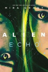 Book Cover for Alien by Mira Grant