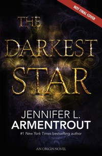 Book Cover for The Darkest Star by Jennifer L Armentrout
