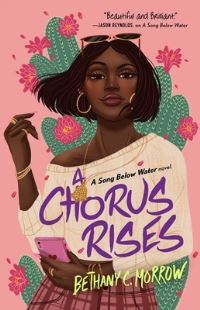 Book Cover for A Chorus Rises by Bethany C Morrow