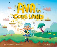 Book Cover for Ava in Code Land by Jess Hitchman, Gavin Cullen
