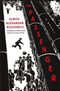 Book Cover for The Passenger by Ulrich Alexander Boschwitz