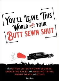 Book Cover for You'll Leave This World With Your Butt Sewn Shut by Robyn Grimm