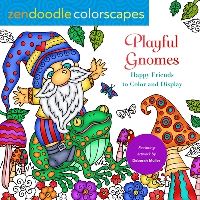 Book Cover for Zendoodle Colorscapes: Playful Gnomes by Deborah Muller