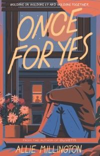 Book Cover for Once for Yes by Allie Millington